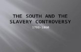 The South and the Slavery Controversy