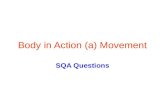 Body in Action (a) Movement