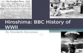 Hiroshima: BBC History of WWII