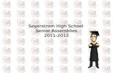Segerstrom High School  Senior Assemblies 2011-2012