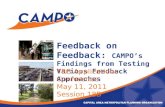Feedback on Feedback:  CAMPO’s Findings from Testing Various Feedback Approaches