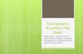 Europeans Explore the East