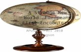A Strange New World: Europeans First Encounters