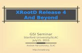 XRootD  Release 4 And Beyond