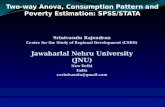 Two-way  Anova , Consumption Pattern and Poverty Estimation: SPSS/STATA