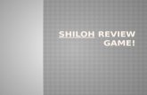 Shiloh  Review Game!