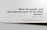 What did gender and development ever do for  o lder women?