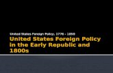 United States Foreign Policy in the Early Republic and 1800s