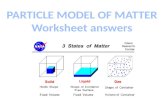 PARTICLE MODEL OF MATTER Worksheet answers