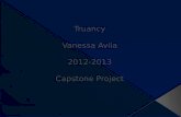 Truancy Vanessa Avila 2012-2013 Capstone Project