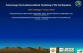 Seismology Can’t address Global Clustering of M9 Earthquakes