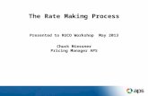 The Rate Making Process Presented to RUCO Workshop  May 2013 Chuck Miessner Pricing Manager APS