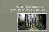 WOODWORKING:  LAYOUT & MEASURING
