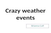 Crazy weather events