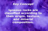 Igneous  rock  is  rock  that  forms  from magma or  lava.