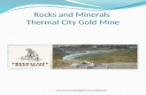 Rocks and Minerals  Thermal City Gold Mine