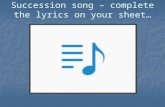 Succession song – complete the lyrics on your sheet…