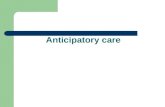 Anticipatory care