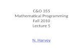 C&O 355 Mathematical Programming Fall 2010 Lecture 5