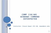 Comp 110/401  Windows Command Interpreter