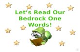 Let’s Read Our Bedrock One Words!