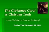 The Christmas Carol         as Christian Truth