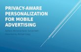 PRIVACY-AWARE Personalization FOR Mobile Advertising