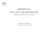 BREPOLS: ONLINE  RESOURCES Offering  a future for the past
