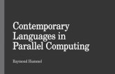 Contemporary Languages in  Parallel Computing