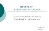 Briefing on  Subvention Inspection