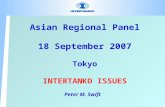 Asian Regional Panel 18 September 2007 Tokyo INTERTANKO ISSUES