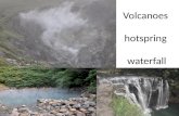 Volcanoes hotspring  waterfall