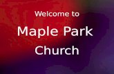 Welcome to Maple Park  Church