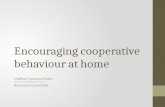 Encouraging cooperative behaviour at home