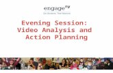 Evening Session:  Video Analysis and  Action Planning