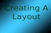 Creating A Layout