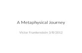 A Metaphysical Journey