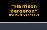 “Harrison Bergeron” By: Kurt Vonnegut