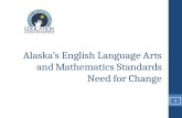 Alaska’s English Language Arts and Mathematics Standards Need for Change