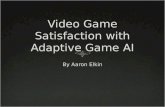 Video Game Satisfaction with Adaptive Game AI