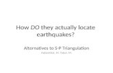 How  DO  they actually locate earthquakes?