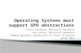 Operating Systems must support GPU abstractions