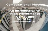 Computational Physics An  Introduction to  High-Performance Computing