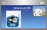 Network and  WiFi