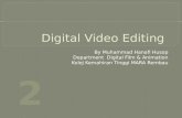 Digital Video  Editing