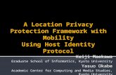 A Location Privacy Protection Framework with Mobility Using Host Identity Protocol