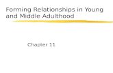 Forming Relationships in Young and Middle Adulthood
