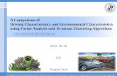 A Comparison of  Driving Characteristics and Environmental Characteristics