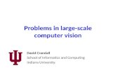 Problems in large-scale computer vision