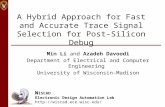 A Hybrid Approach for Fast and Accurate Trace Signal Selection for Post-Silicon Debug